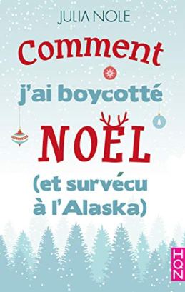 comment-j-ai-boycotte-noel-et-survecu-a-l-alaska-1255248