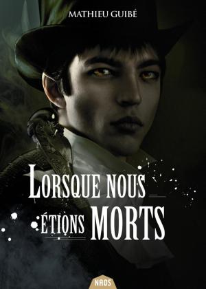 actusf-lorsquenousetionsmorts-guibe